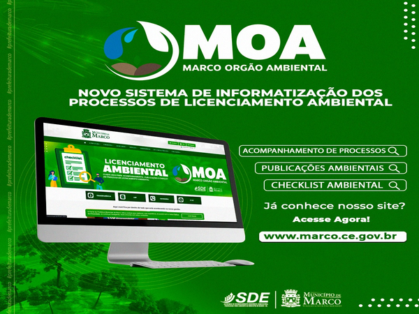MOA lança Sistema de informatização dos processos de Licenciamento Ambiental