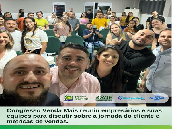 Congresso Venda Mais reuniu empresários e suas equipes para discutir sobre a jornada do cliente e métricas de vendas.